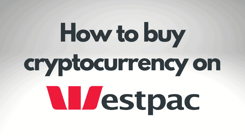 how to buy crypto with westpac